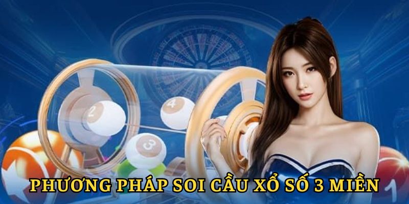 Các phương pháp soi cầu xổ số 3 miền RR88