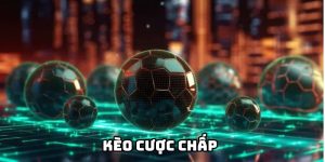 keo-cuoc-chap