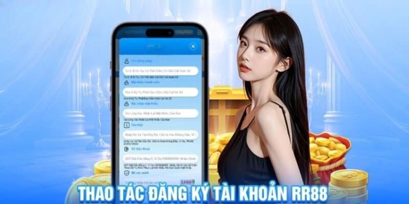 Đăng ký tài khoản là “chìa khóa” giúp anh em trở thành hội viên của RR88